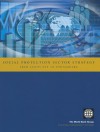 Social Protection Sector Strategy: From Safety Net to Springboard - Policy World Bank, World Bank Staff