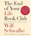 The End of Your Life Book Club - Will Schwalbe, Jeff Harding