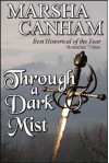 Through a Dark Mist - Marsha Canham