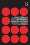 Sustainable City and Creativity: Promoting Creative Urban Initiatives - Luigi Fusco Girard