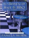 Bitsy's Bait and BBQ - Pamela Morsi