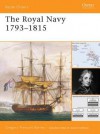 The Royal Navy 1793-1815 - Gregory Barnes