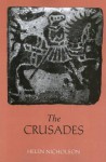 The Crusades - Helen J. Nicholson