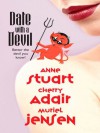 Date with a Devil: Blind Date from HellDance with the DevilHal and Damnation - Anne Stuart, Cherry Adair, Muriel Jensen