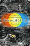 Sun in a Bottle - Charles Seife