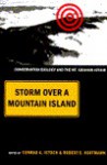 Storm Over a Mountain Island: Conservation Biology and the Mt. Graham Affair - Conrad A. Istock