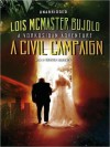 A Civil Campaign (Vorkosigan Saga, #12) - Lois McMaster Bujold, Grover Gardner