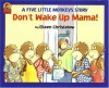 Don't Wake Up Mama! (Another Five Little Monkeys Story) - Eileen Christelow