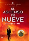 El ascenso de nueve (FICCIÓN YA) (Spanish Edition) - Pittacus Lore, MAGDALENA PALMER MOLERA