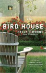 The Bird House - Kelly Simmons