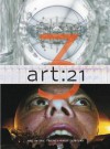 Art: 21: Art in the Twenty-First Century 3 - Susan Sollins, Marybeth Sollins