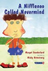 A Nifflenoo Called Nevermind (Helping Children) - Margot Sunderland, Nicky Hancock, Nicky Armstrong