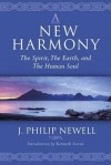 A New Harmony: The Spirit, the Earth, and the Human Soul. by J. Philip Newell - J. Philip Newell