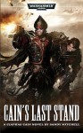 Cain's Last Stand - Sandy Mitchell