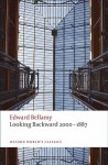 Looking Backward 2000-1887 (Oxford World's Classics) - Edward Bellamy, Matt Beaumont