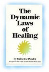 The Dynamic Laws of Healing - Catherine Ponder