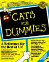 Cats for Dummies - Gina Spadafori, Paul D. Pion