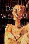 Dark Wisdom: Tales of the Old Ones - Gary Myers