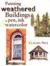 Painting Weathered Buildings in Pen, Ink & Watercolor - Claudia Nice