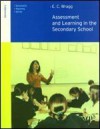 Assessment and Learning in the Secondary School - E.C. Wragg