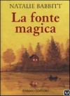 La Fonte Magica - Natalie Babbitt