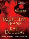 Nocturnal - Jacquelyn Frank, Kate Douglas, Jess Haines, Clare Willis