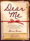 Dear Me: Life Shared in Letters Between the Younger You and the Older You - Warren Hanson