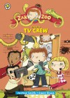 Zak Zoo and the TV Crew. by Justine Smith - Justine Swain-Smith