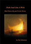 Dark And Like A Web - Nic Sebastian, Beth Adams