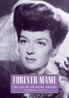 Forever Mame: The Life of Rosalind Russell (Hollywood Legends) - Bernard F. Dick