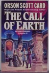 The Call of Earth - Orson Scott Card