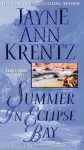 Summer in Eclipse Bay - Jayne Ann Krentz