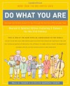 Do What You Are: Discover the Perfect Career for You Through the Secrets of Personality Type - Paul D. Tieger, Barbara Barron-Tieger, Barbara Barron