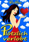 Plötzlich verlobt (Megan Bakerville Reihe - Band 2) (German Edition) - Petra Röder