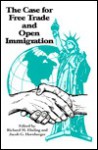 The Case for Free Trade and Open Immigration - Richard M. Ebeling