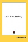 Art and Society - Herbert Read