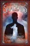 In the Shadows - Kiersten White