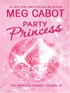 Party Princess - Meg Cabot