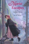 Maria Escapes - Gillian Avery, Scott Snow