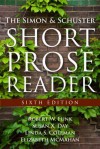 The Simon and Schuster Short Prose Reader (6th Edition) - Robert Funk, Elizabeth X McMahan, Susan X. Day, Linda S. Coleman