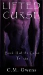 Lifted Curse (Curse Trilogy) - C.M. Owens