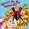 Where's My Pet Tarantula - Catherine McCafferty
