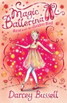 Rosa and the Golden Bird - Darcey Bussell