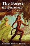 The Forest of Forever - Thomas Burnett Swann