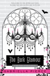 The Dark Glamour (666 Park Avenue #2) - Gabriella Pierce