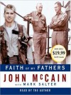 Faith of My Fathers (Audio) - John McCain, Mark Salter