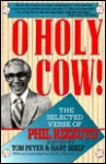 O Holy Cow!: The Selected Verse of Phil Rizzuto - Phil Rizzuto, Tom Peyer, Hart Seely