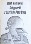 Ściągaczki z szuflady Pana Boga - Józef Mackiewicz