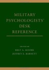 Military Psychologists' Desk Reference - Bret A. Moore