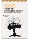 L'etica del parcheggio abusivo - Elisabetta Bucciarelli